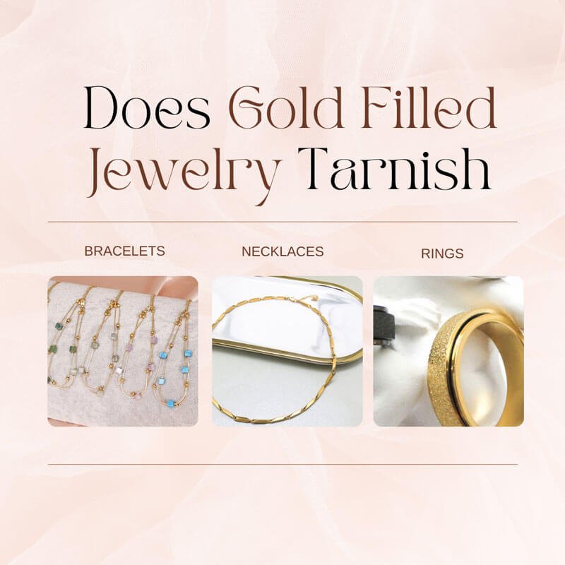 Justop Fashion Jewelry | Does Gold Filled Jewelry Tarnish?